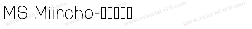 MS Miincho字体转换